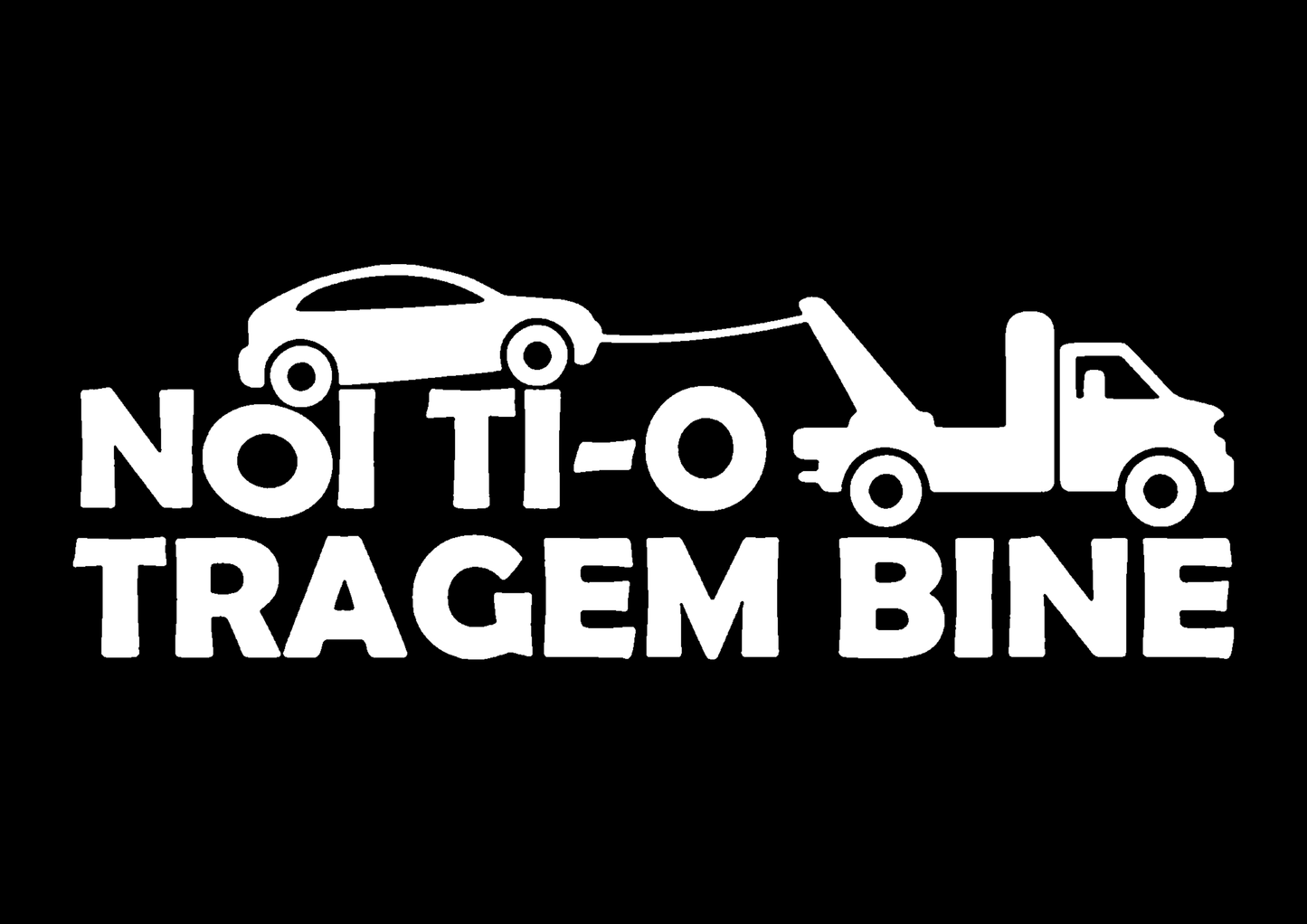 Sticker - NOI TI-O TRAGEM BINE