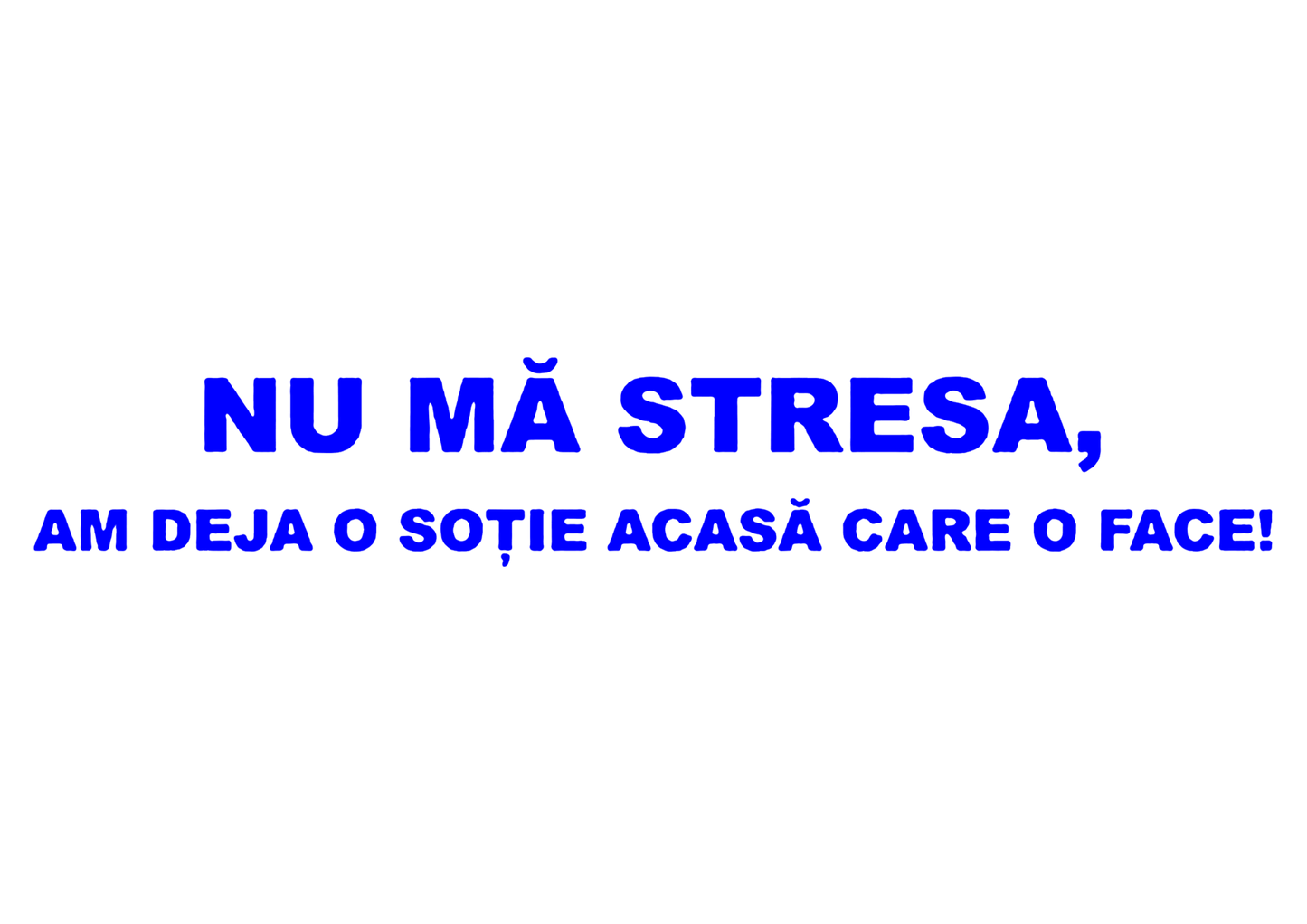 Sticker - NU MA STRESA