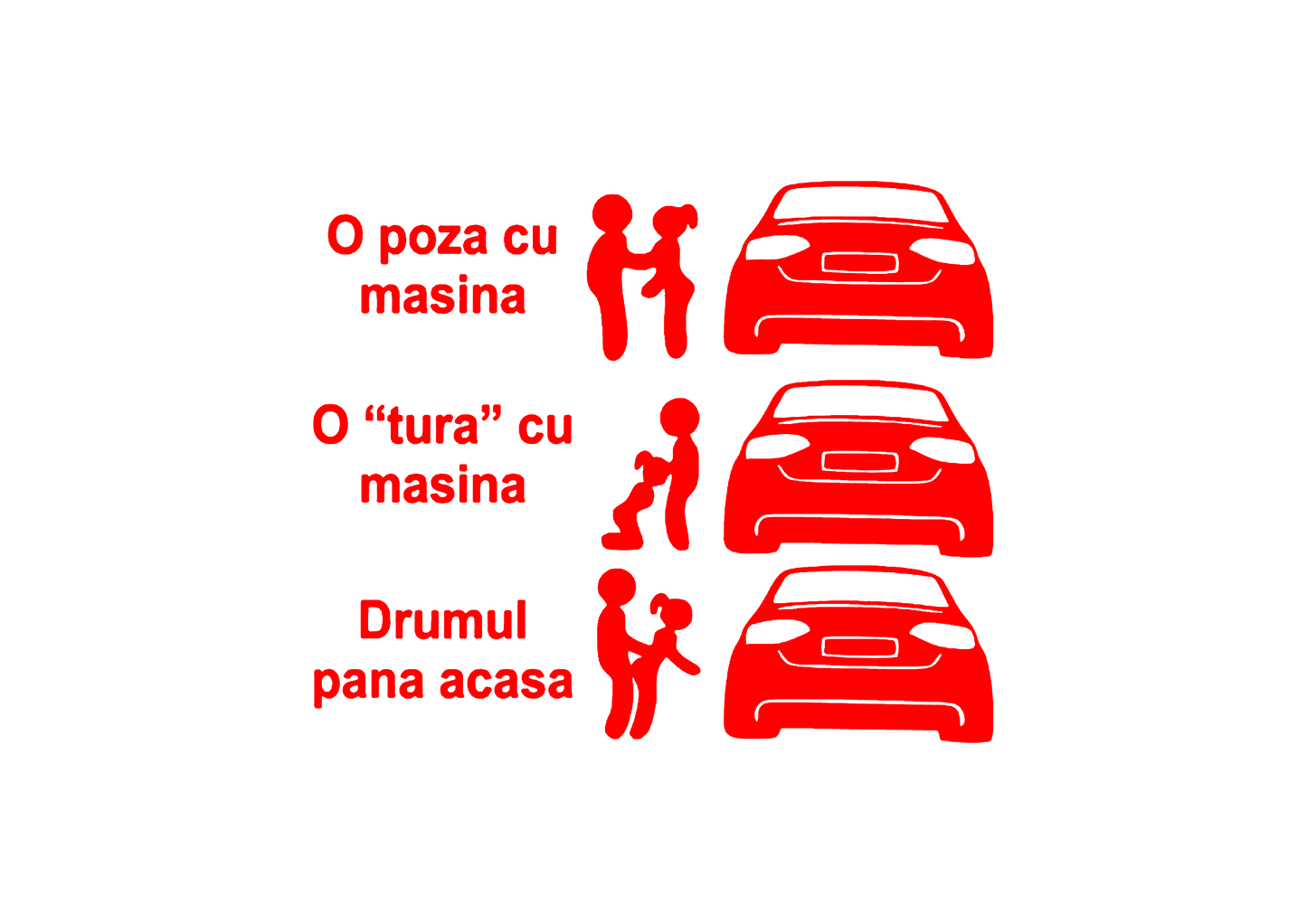 Sticker - O POZA & TURA CU MASINA