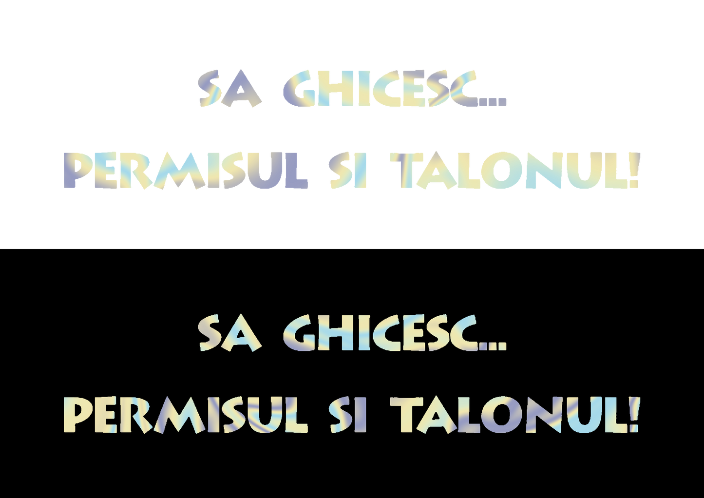 Sticker - PERMISUL SI TALONUL