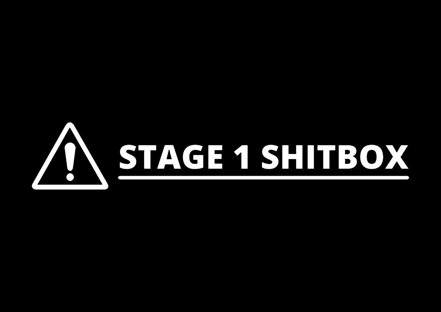 Sticker - STAGE 1 SHITBOX