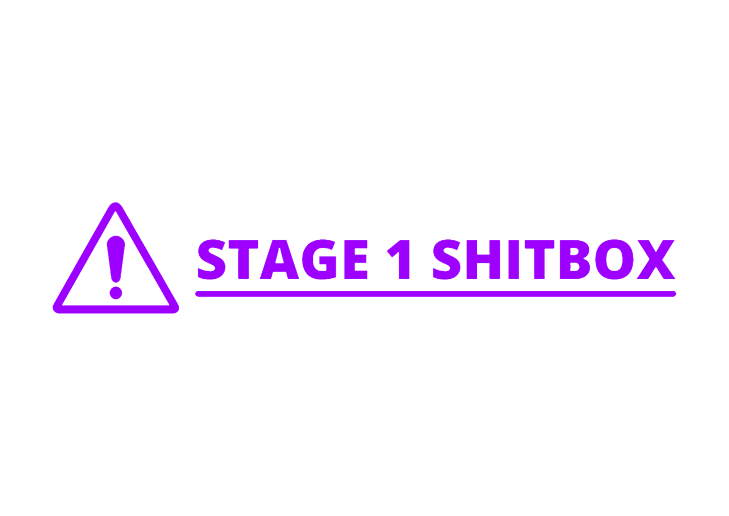 Sticker - STAGE 1 SHITBOX