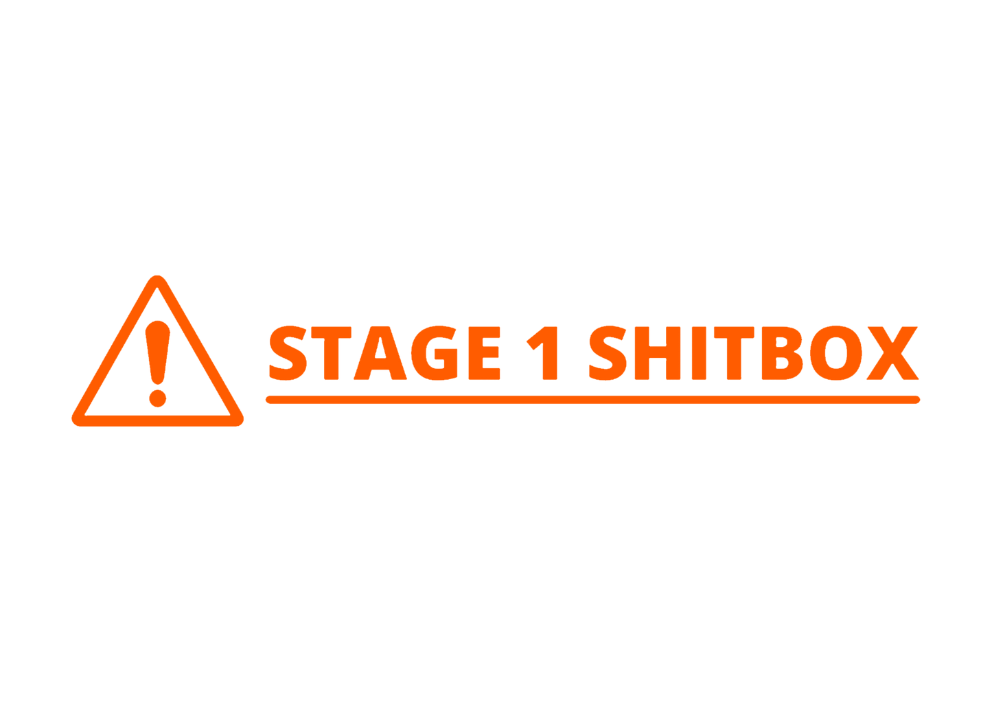 Sticker - STAGE 1 SHITBOX