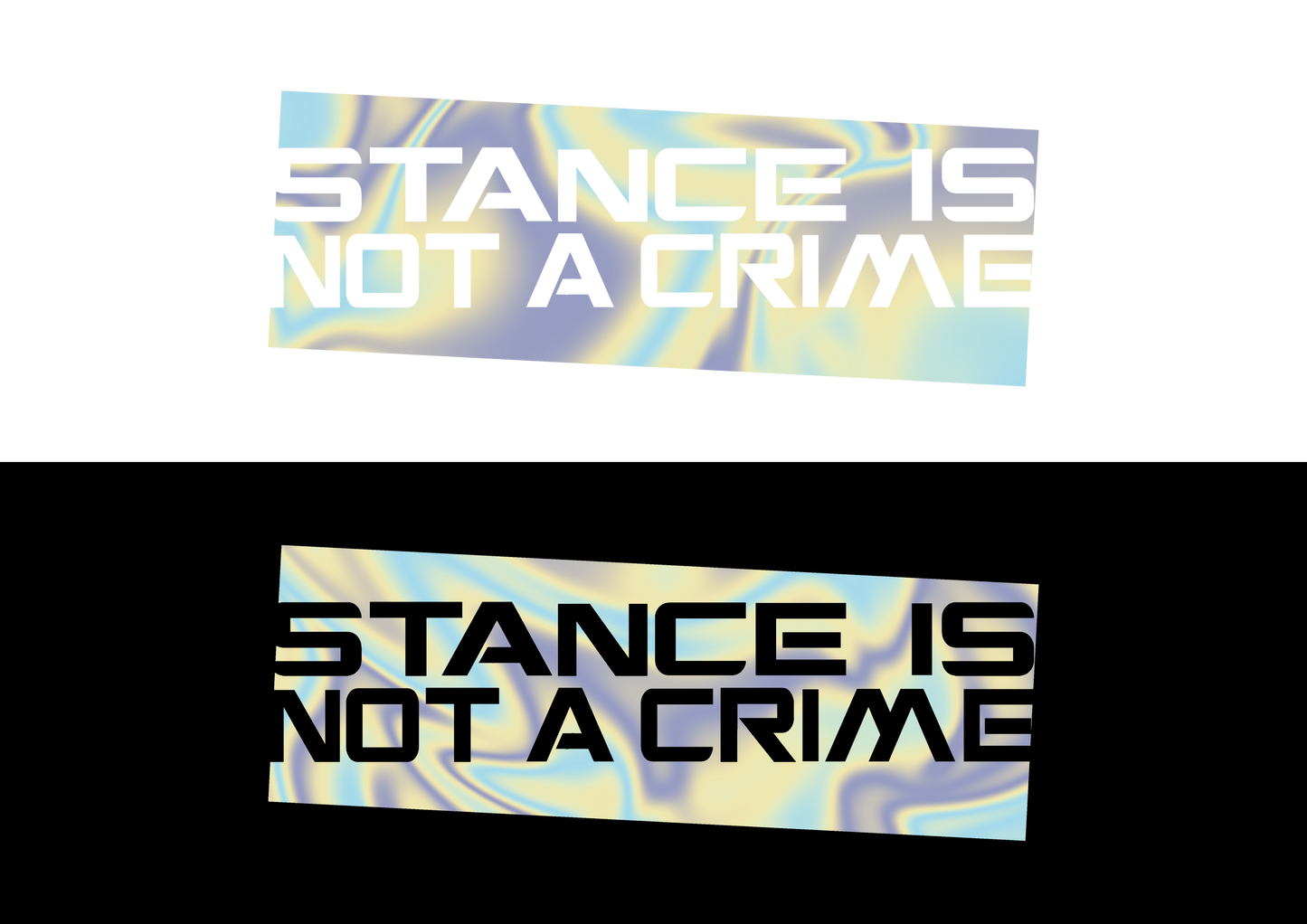 Sticker - STANCE IS NOT A CRIME
