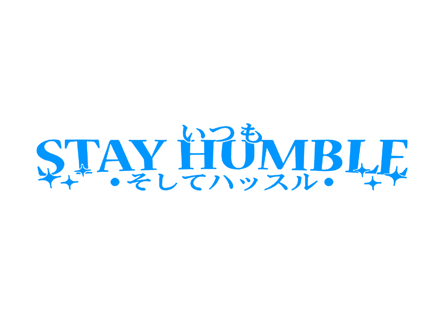 Sticker Parbriz - STAY HUMBLE 2