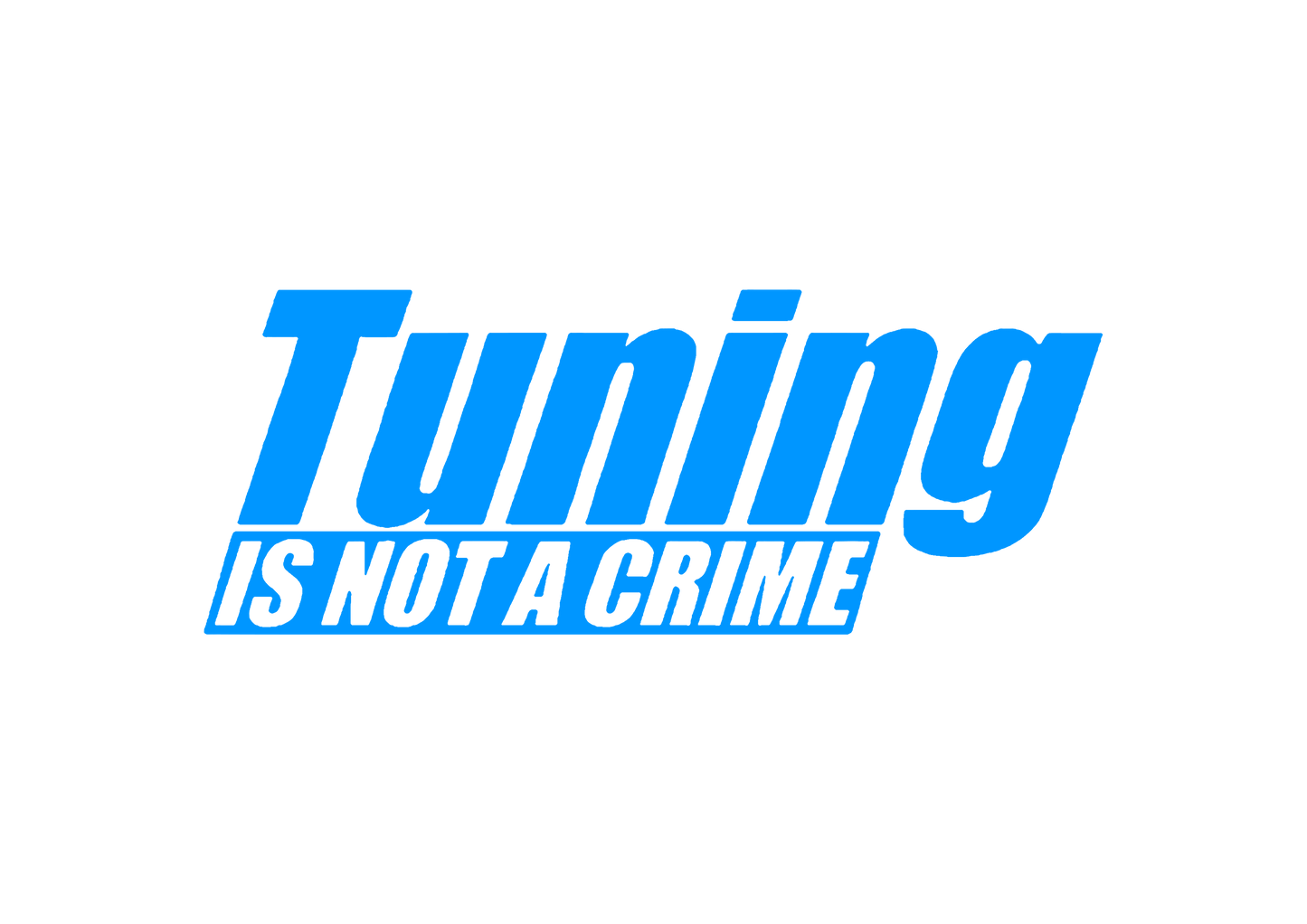 Sticker - TUNING IS NOT A CRIME