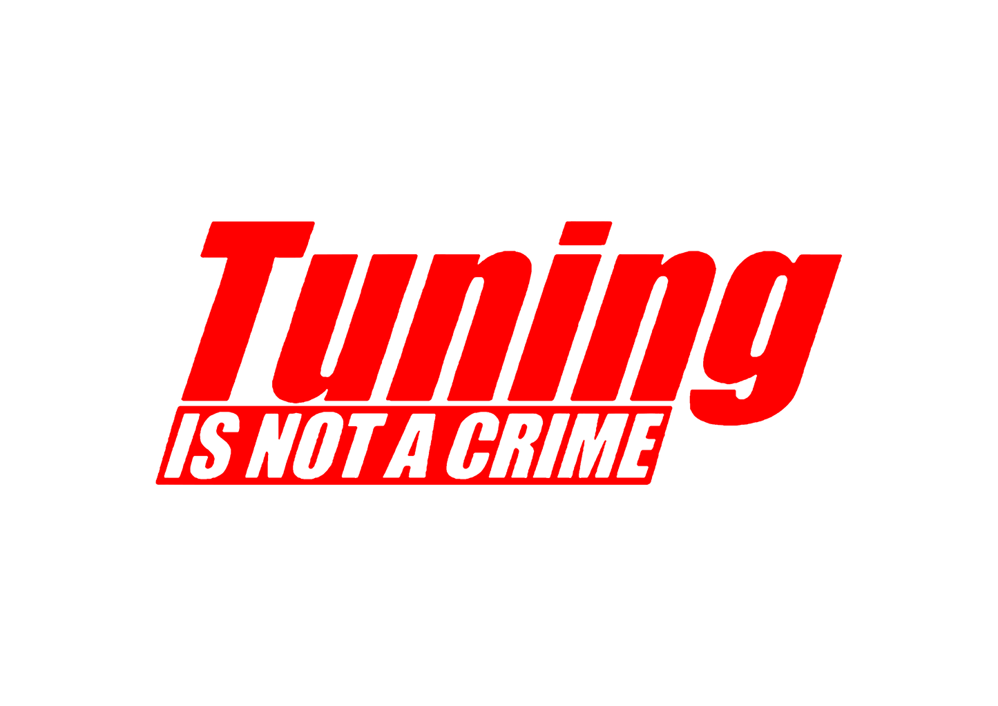 Sticker - TUNING IS NOT A CRIME