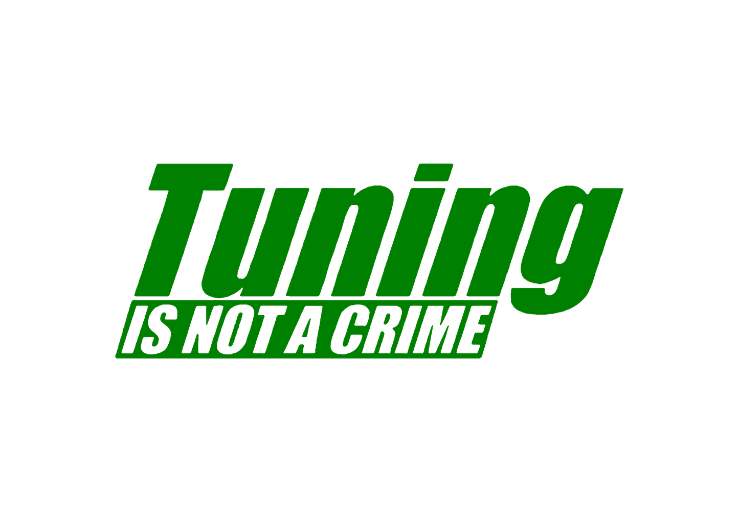 Sticker - TUNING IS NOT A CRIME