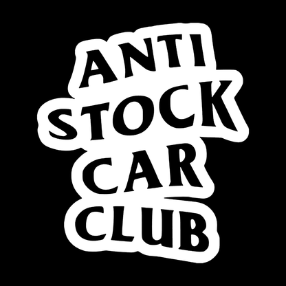 Sticker - ANTI STOCK CAR CLUB