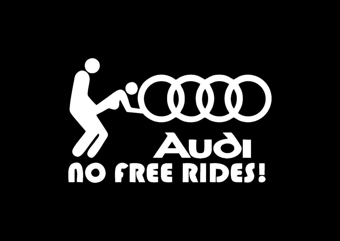 Sticker - AUDI NO FREE RIDES
