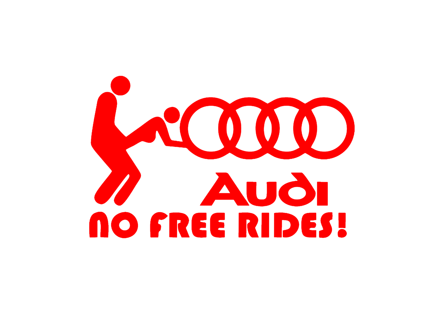 Sticker - AUDI NO FREE RIDES