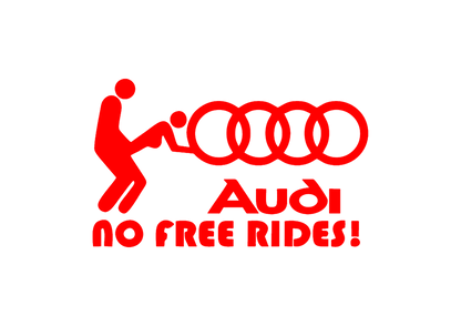 Sticker - AUDI NO FREE RIDES