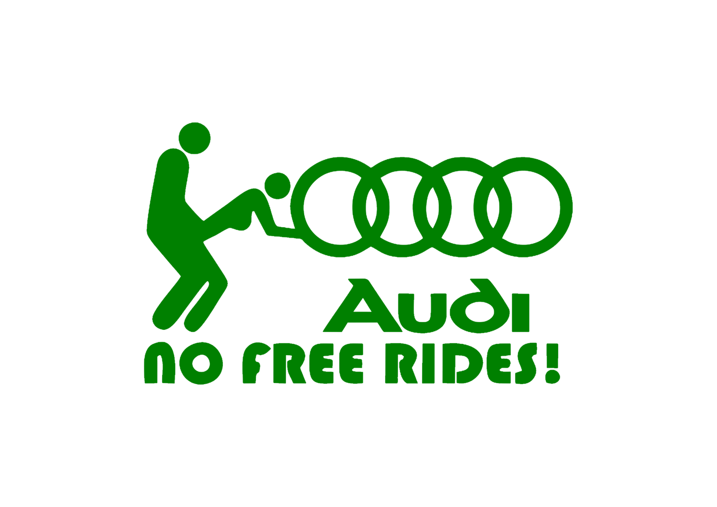 Sticker - AUDI NO FREE RIDES