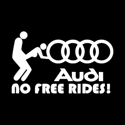 Sticker - AUDI NO FREE RIDES