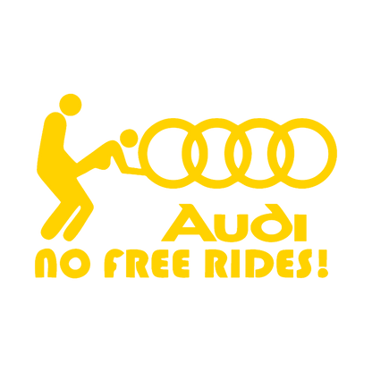 Sticker - AUDI NO FREE RIDES