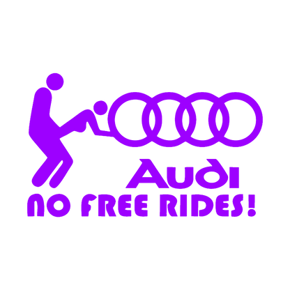 Sticker - AUDI NO FREE RIDES