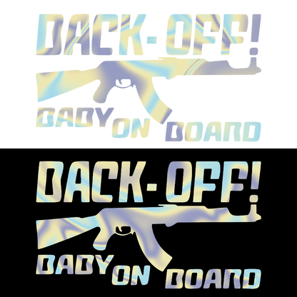 Sticker - BACK OFF BABY ON BOARD