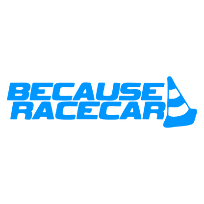 Sticker - BECAUSE RACECAR