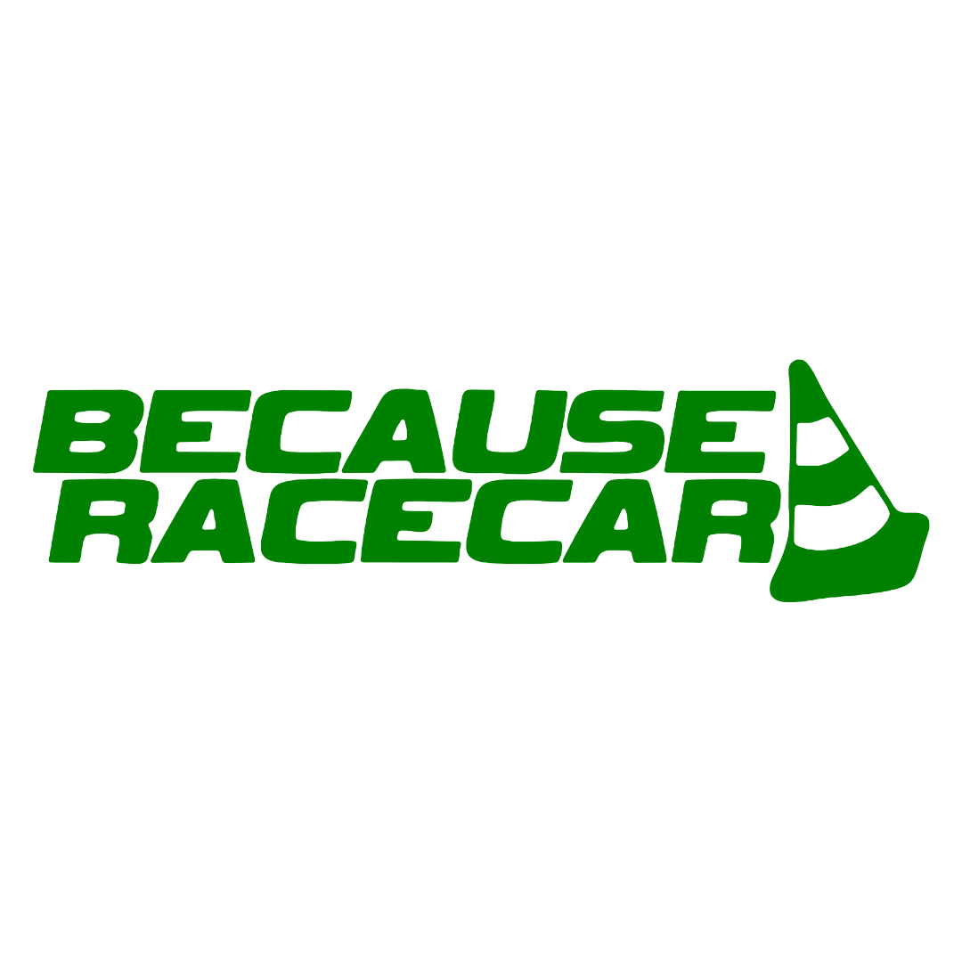 Sticker - BECAUSE RACECAR