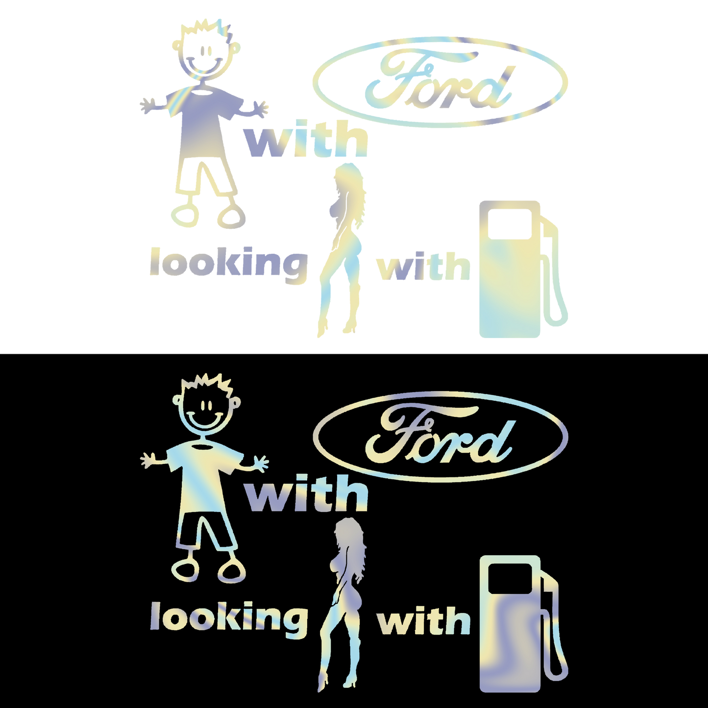 Sticker - BOY WITH FORD LOOKING FOR GIRL WITH FUEL