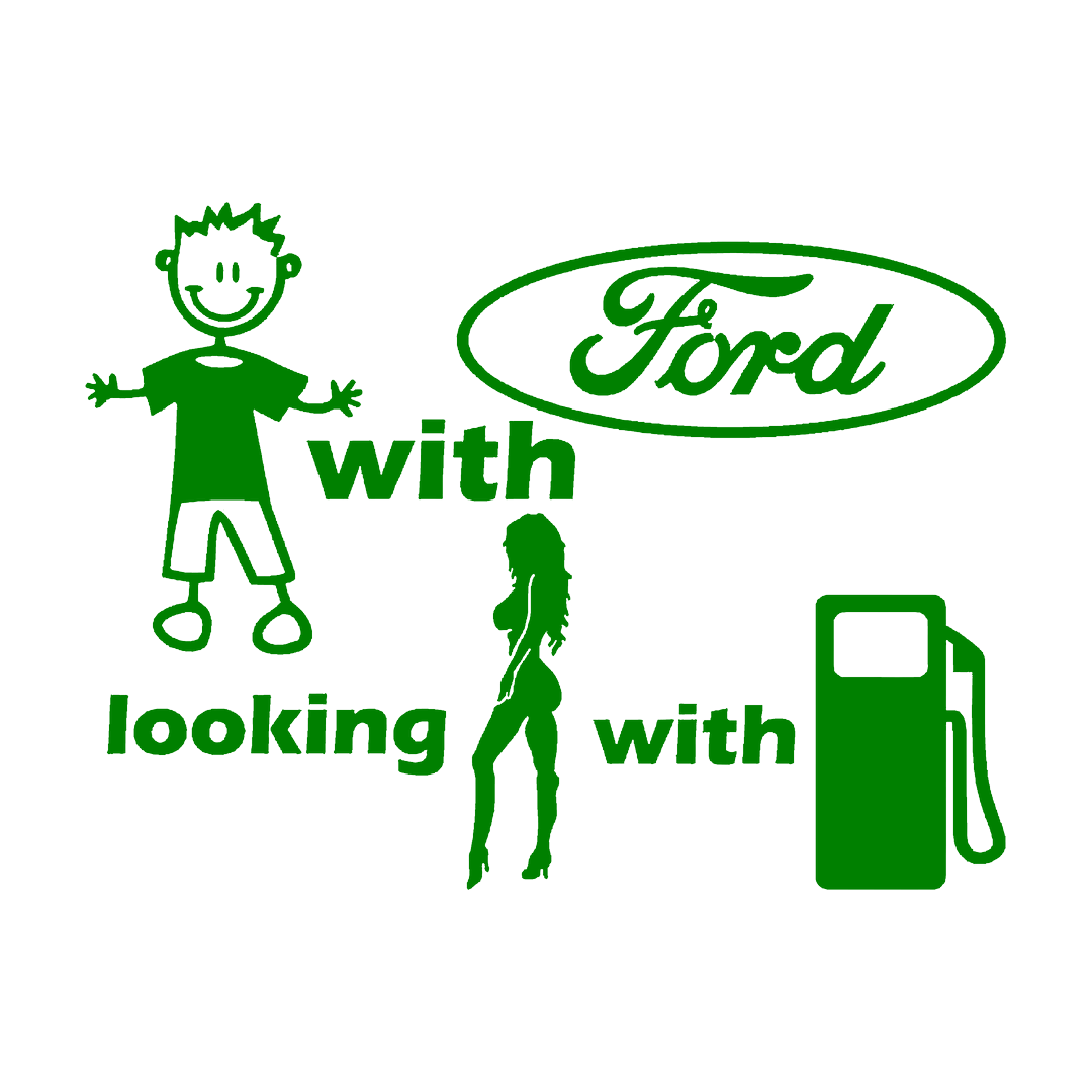 Sticker - BOY WITH FORD LOOKING FOR GIRL WITH FUEL