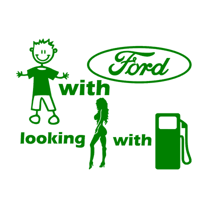 Sticker - BOY WITH FORD LOOKING FOR GIRL WITH FUEL