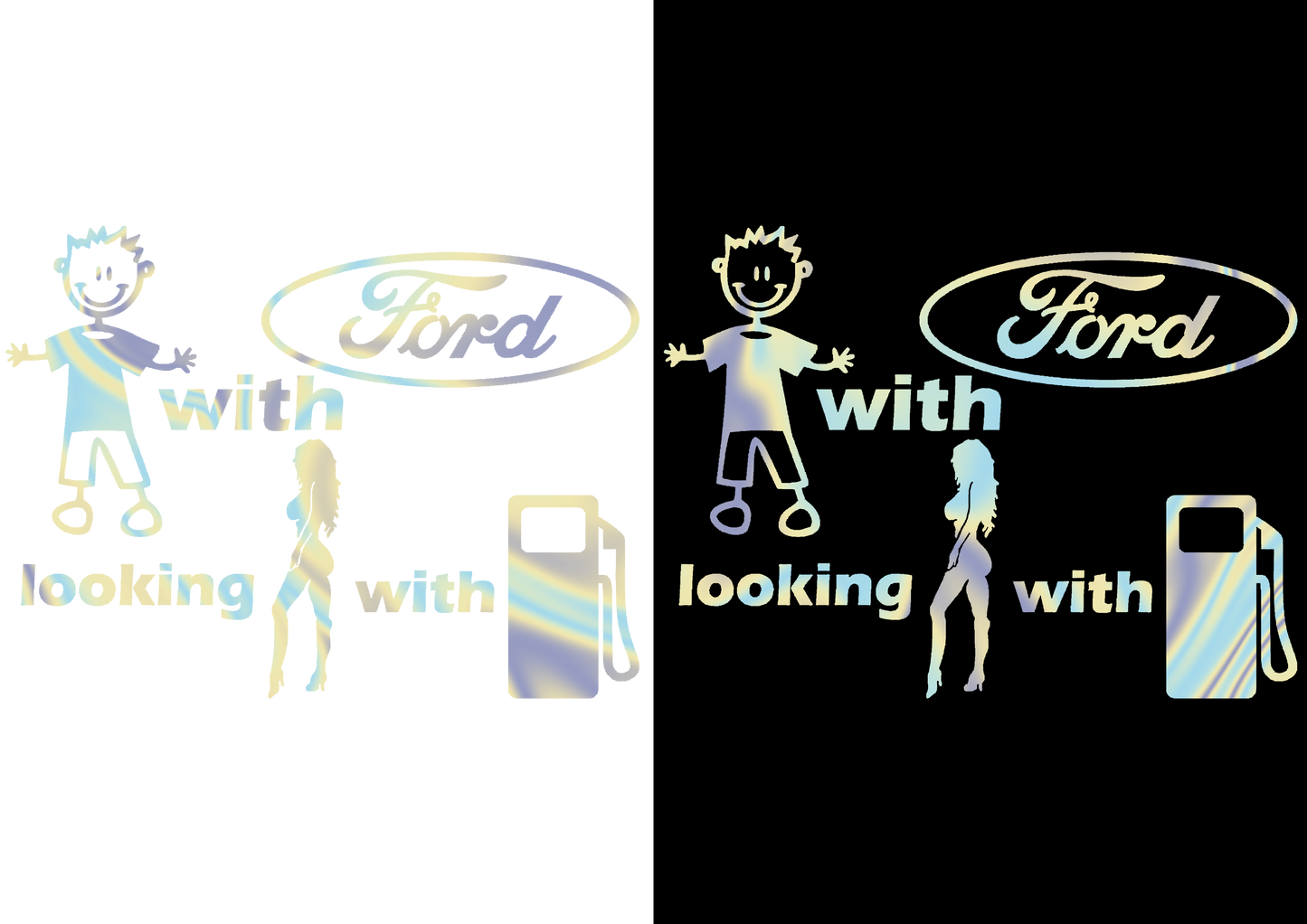 Sticker - BOY WITH FORD LOOKING FOR GIRL WITH FUEL