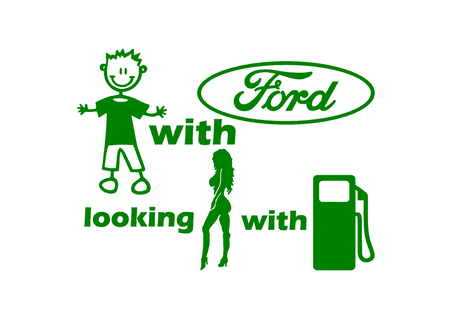 Sticker - BOY WITH FORD LOOKING FOR GIRL WITH FUEL