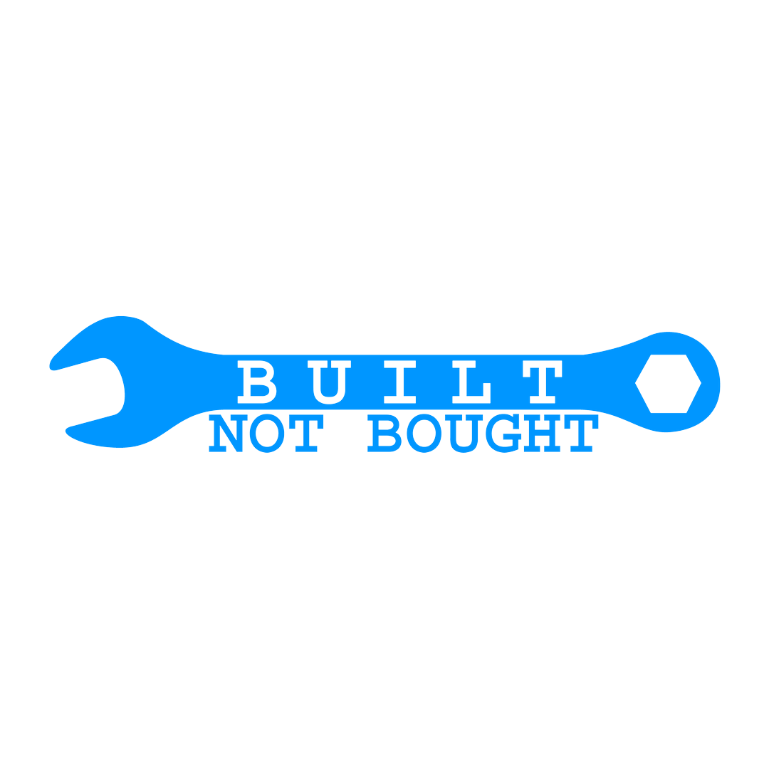 Sticker - BUILT NOT BOUGHT