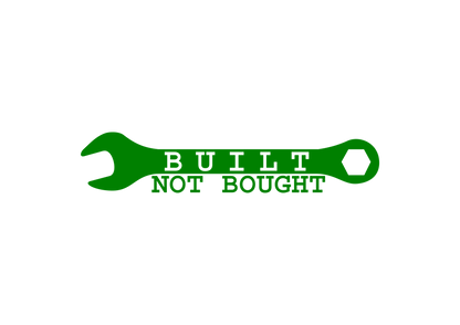 Sticker - BUILT NOT BOUGHT