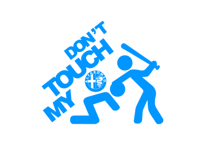 Sticker - DON'T TOUCH MY ALFA ROMEO