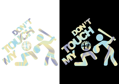 Sticker - DON'T TOUCH MY ALFA ROMEO