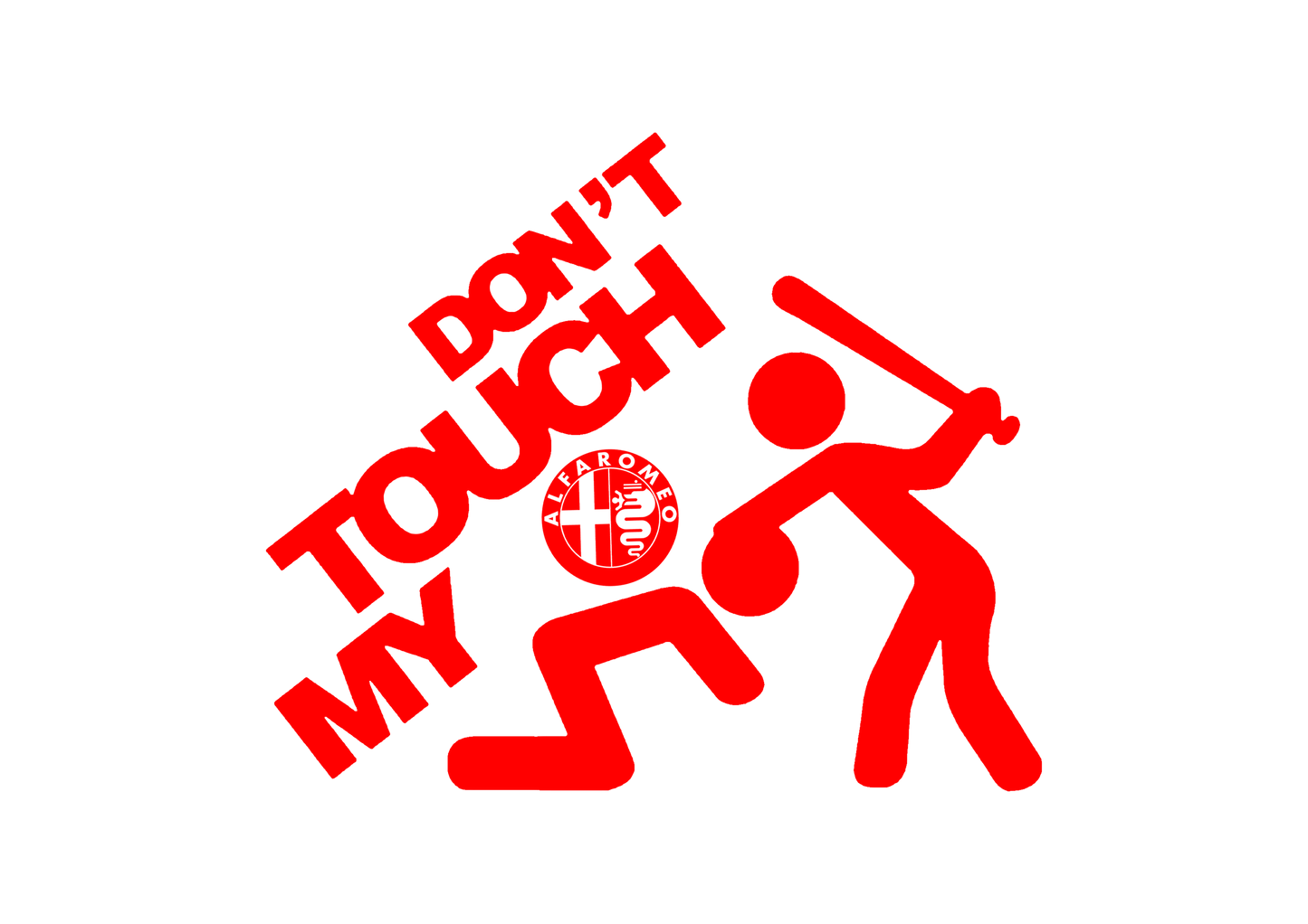 Sticker - DON'T TOUCH MY ALFA ROMEO