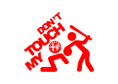 Sticker - DON'T TOUCH MY ALFA ROMEO