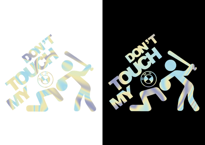 Sticker - DON'T TOUCH MY BMW