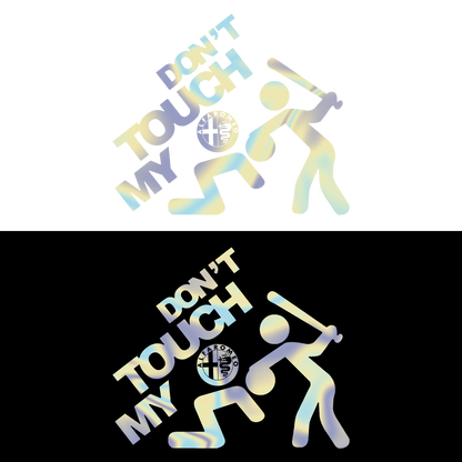 Sticker - DON'T TOUCH MY ALFA ROMEO
