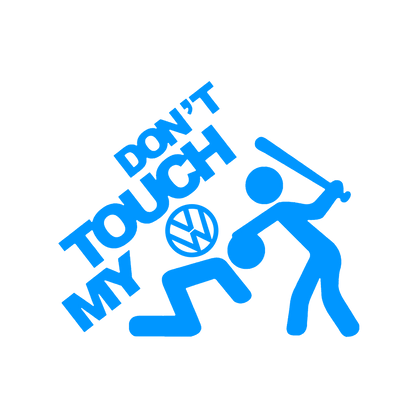 Sticker - DON'T TOUCH MY VOLKSWAGEN