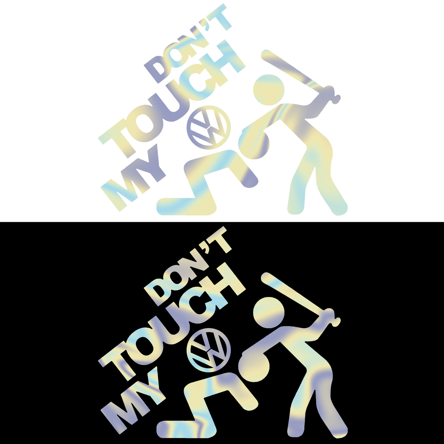 Sticker - DON'T TOUCH MY VOLKSWAGEN