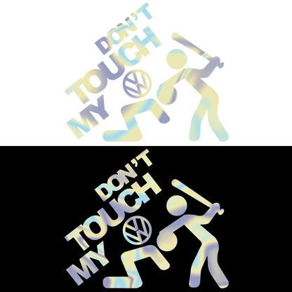 Sticker - DON'T TOUCH MY VOLKSWAGEN