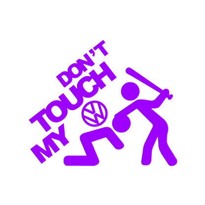 Sticker - DON'T TOUCH MY VOLKSWAGEN