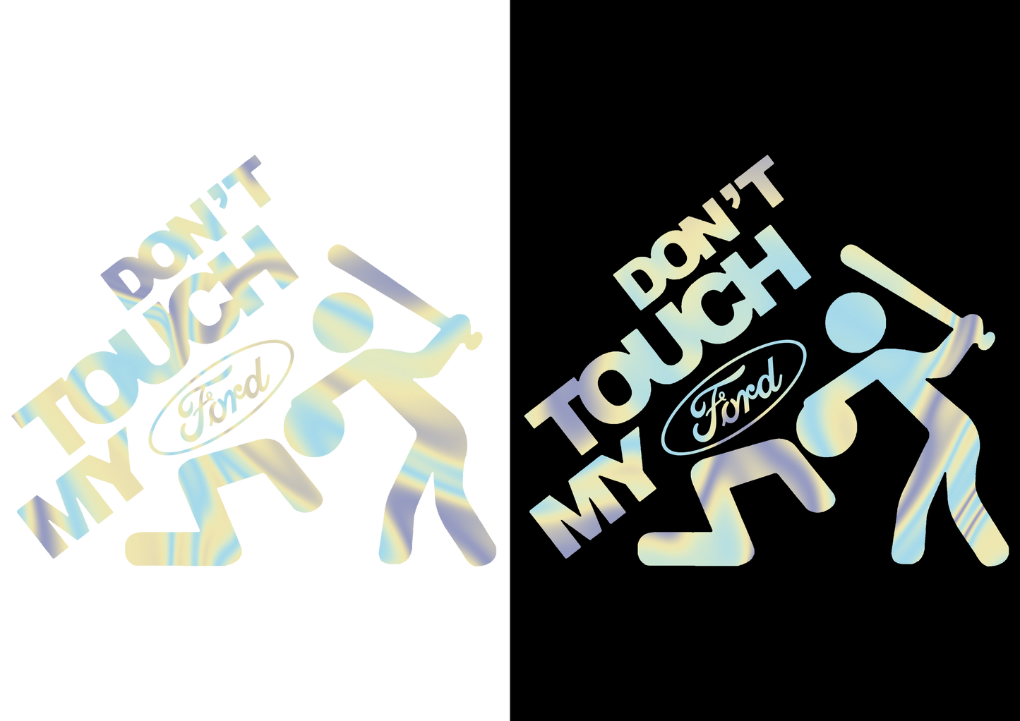 Sticker - DON'T TOUCH MY FORD