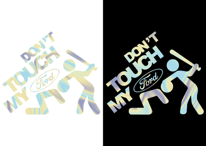 Sticker - DON'T TOUCH MY FORD