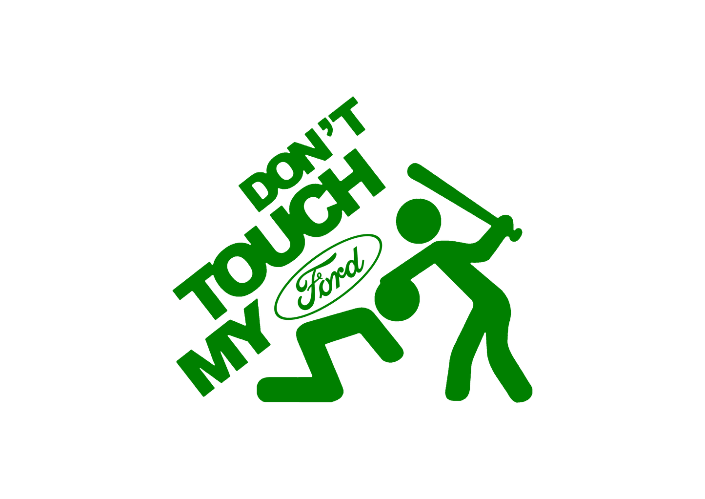 Sticker - DON'T TOUCH MY FORD