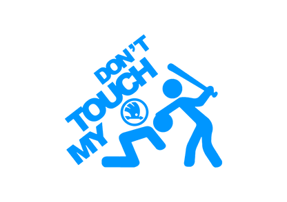 Sticker - DON'T TOUCH MY SKODA