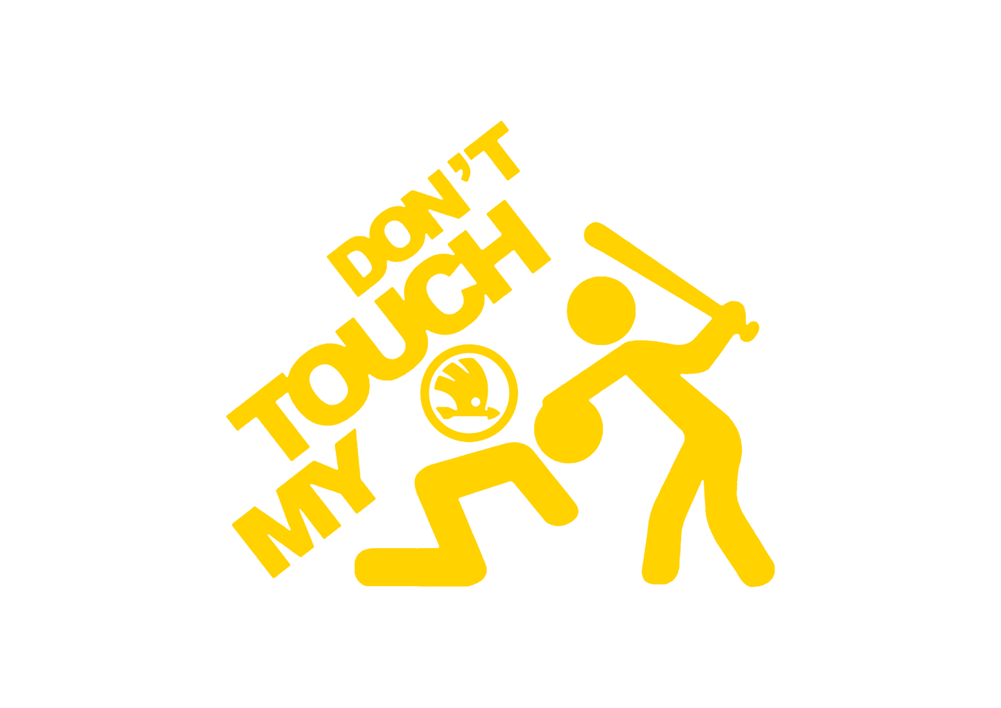 Sticker - DON'T TOUCH MY SKODA