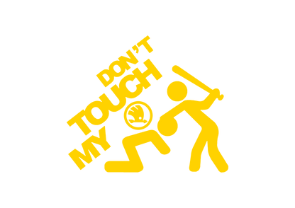 Sticker - DON'T TOUCH MY SKODA