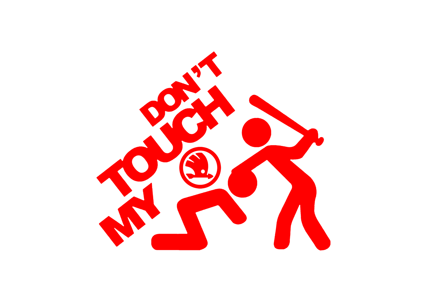 Sticker - DON'T TOUCH MY SKODA