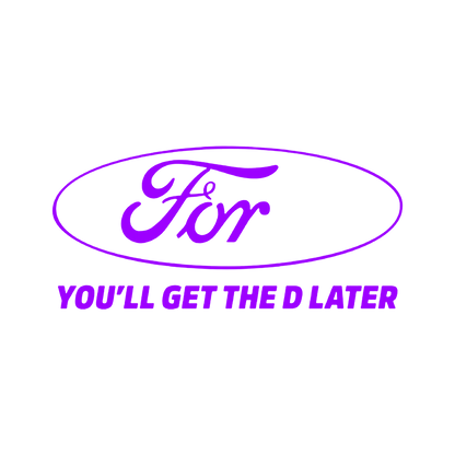 Sticker - YOU WILL GET THE D LATER