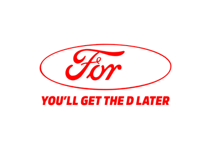 Sticker - YOU WILL GET THE D LATER