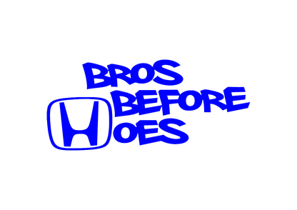 Sticker - HONDA BROS BEFORE HOES